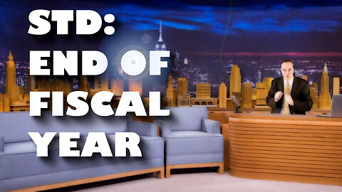 STD: The End of a Fiscal Year!