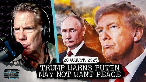 Trump Warns Putin May Not Want Peace & Tariffs Push China And India To Repair Broken Ties