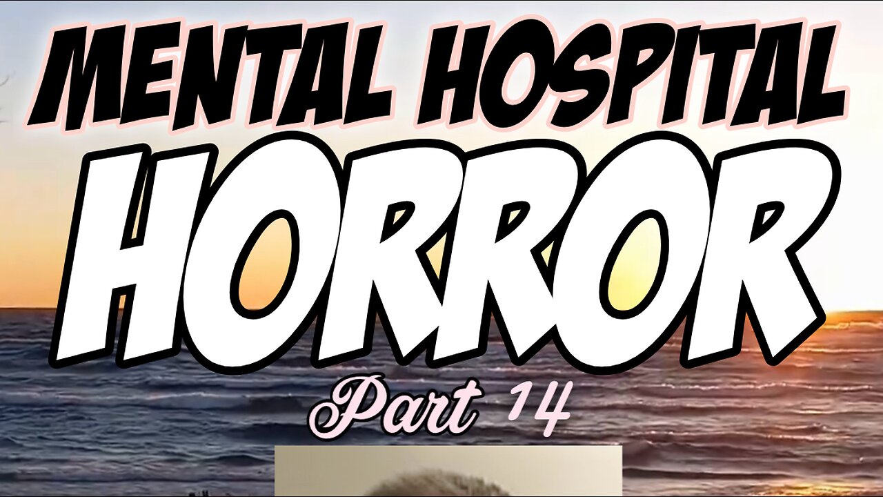 Mental Hospital Horror