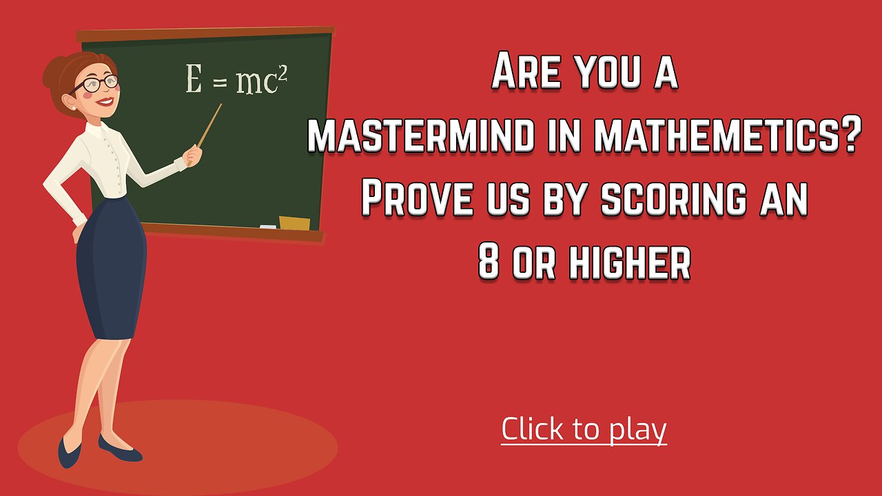 Mathematics Quiz
