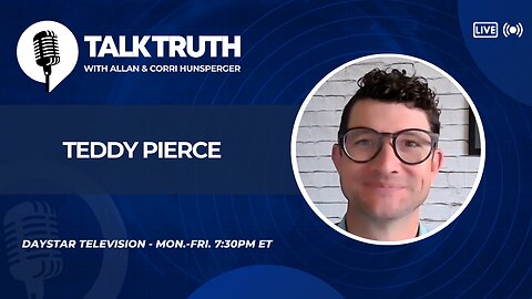 Talk Truth 05.16.25 - Teddy Pierce