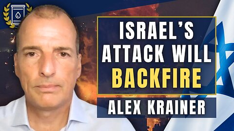The Beginning of the END For Israel? 'It's Going to Be VERY Bloody': Alex Krainer