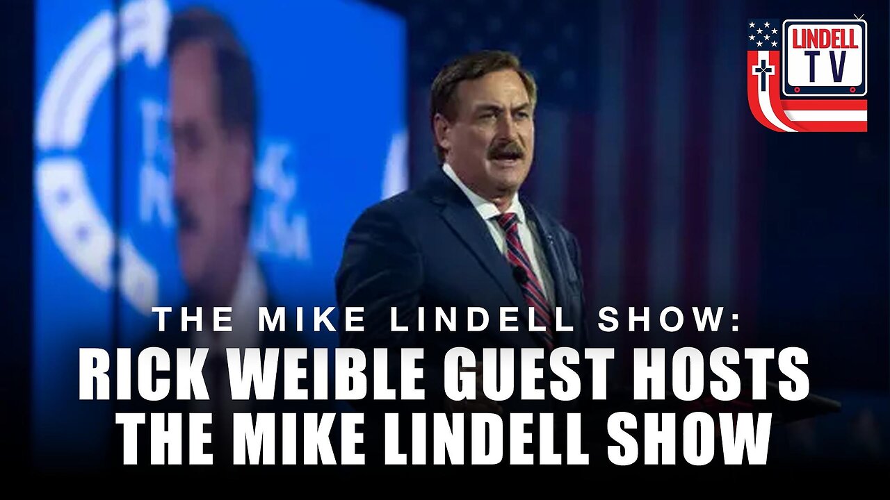 Rick Weible Guest Hosts the Mike Lindell Show