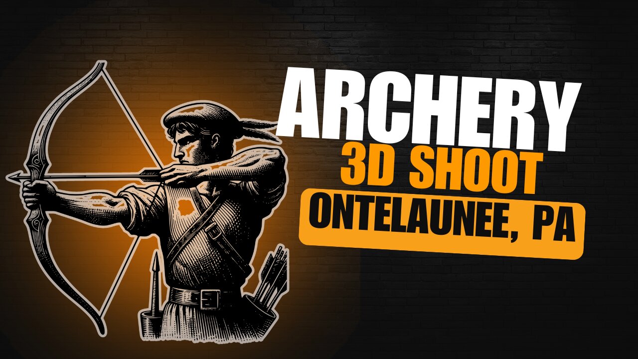 Shooting for Greatness – Mentzer Outdoors at the S3DA 3D Archery Shoot at Ontelaunee