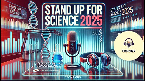 Stand Up for Science 2025: Funding Cuts, DEI Rollbacks & Political Intrigue Podcast