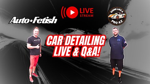 Auto Detailing Q&A | ShineLikeaProAZ & AutoFetishDetail
