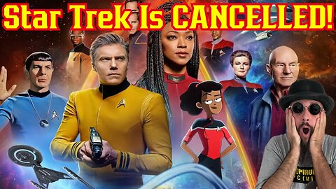 Star Trek Is CANCELLED! All Shows To END After Skydance Acquisition Of Paramount!