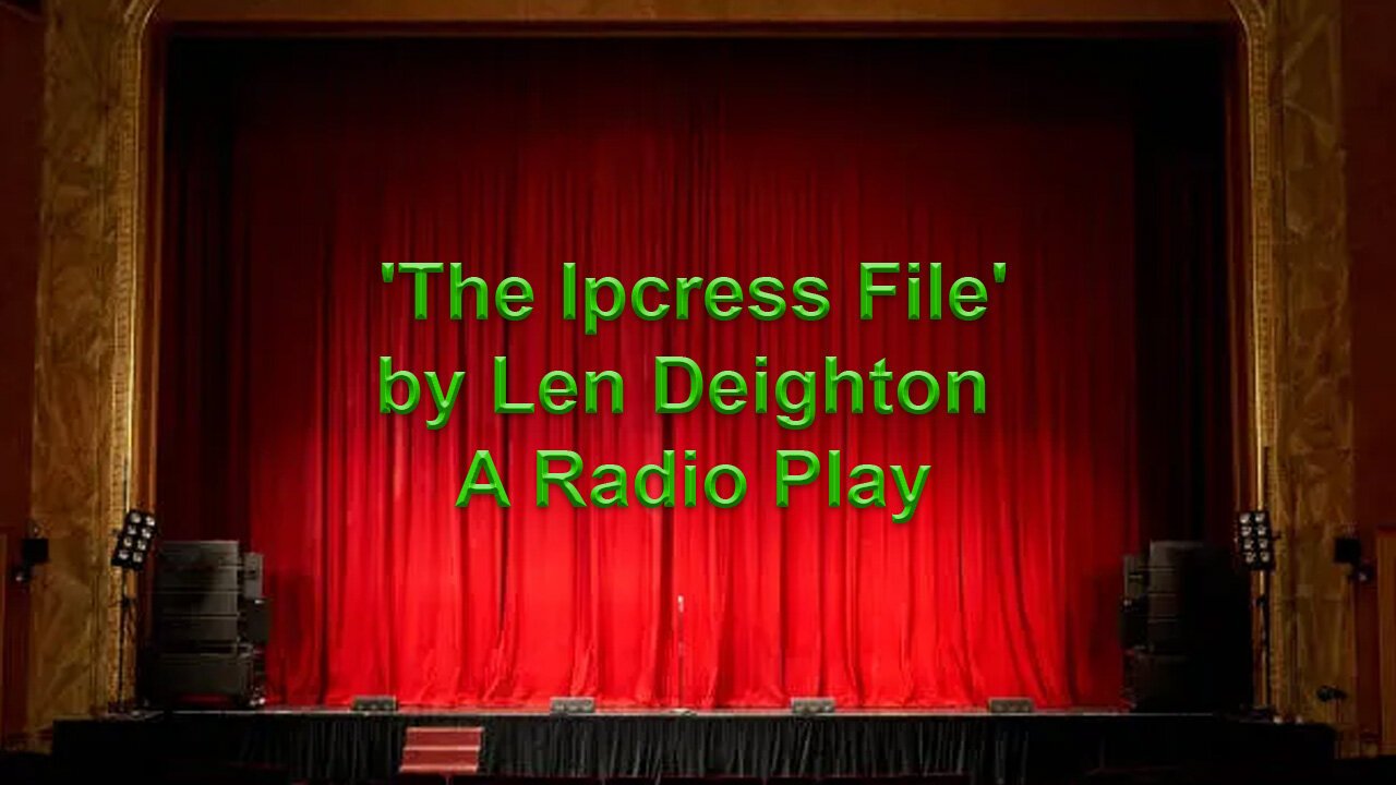 'The Ipcress File' (1999) by Len Deighton [Radio Play]