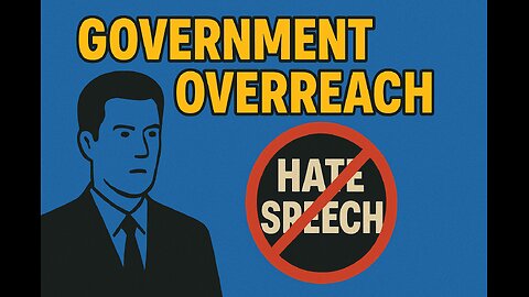 Government Overreach Explained | Hate Speech vs Free Speech in Canada