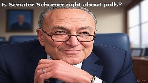 Is Senator Schumer right about polls? - AC Daily Show (Ep. 460)