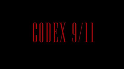 CODEX 9/11 - A BRAD ZERBO PRODUCTION