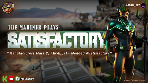 Manufacturers Mark 2, FINALLY! - Modded #Satisfactory