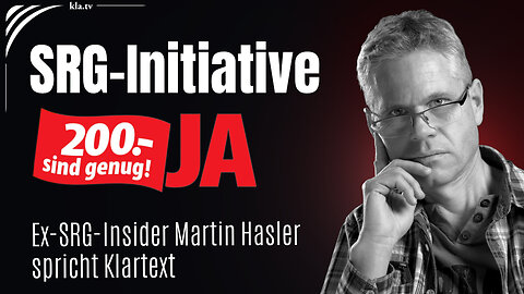 Am 8. März 2026 JA zur SRG-Gebührensenkungsinitiative „200 Franken sind genug!“ (von Martin Hasler)