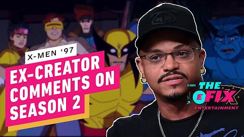 Fired X-Men '97 Creator Beau DeMayo Clarifies Involvement In Season 2 - IGN The Fix - Entertainment