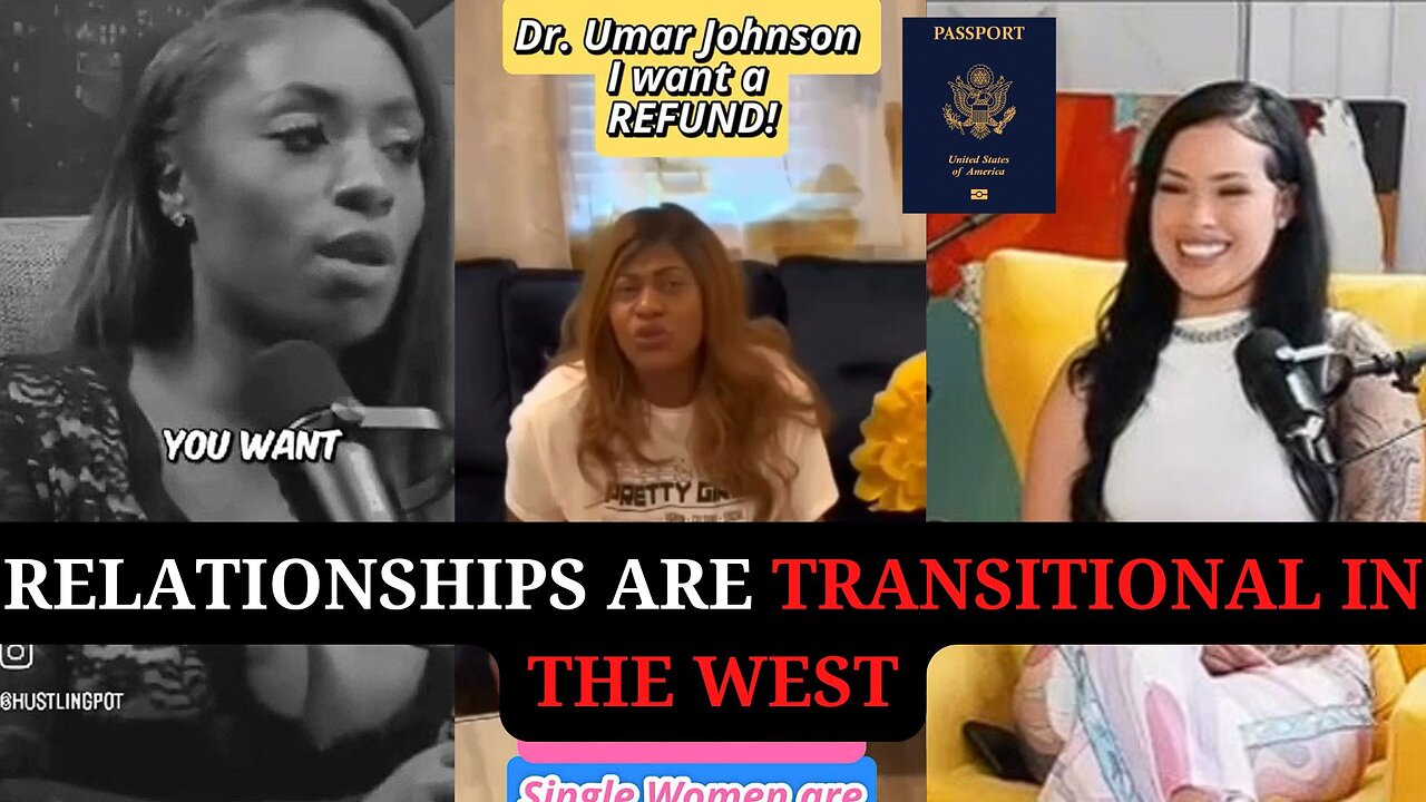 Relationships are Transitional In the West | Just Go Foreign