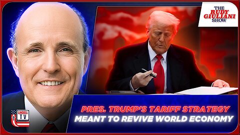 Pres. Trump's Tariff Strategy Meant to Revive World Economy