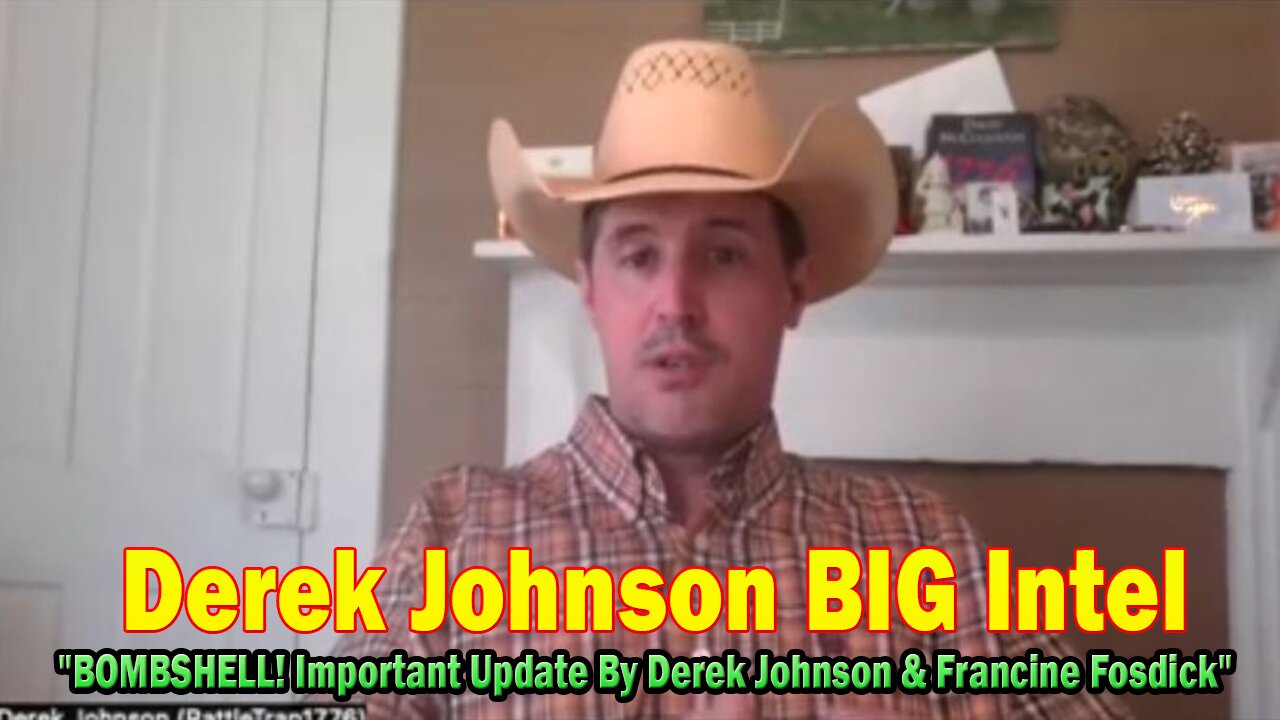 Derek Johnson BIG Intel Apr 4: "BOMBSHELL! Important Update By Derek Johnson & Francine Fosdick"