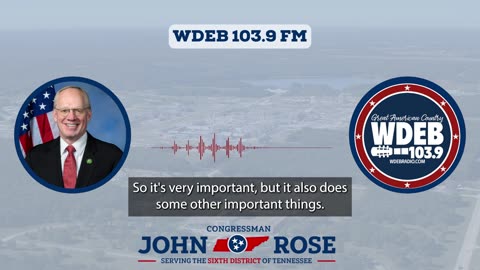 Rep. Rose Joins WDEB to Discuss Impact of One, Big, Beautiful Bill