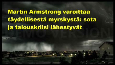 Martin Armstrong varoittaa täydellisestä myrskystä - sota ja talouskriisi lähestyvät