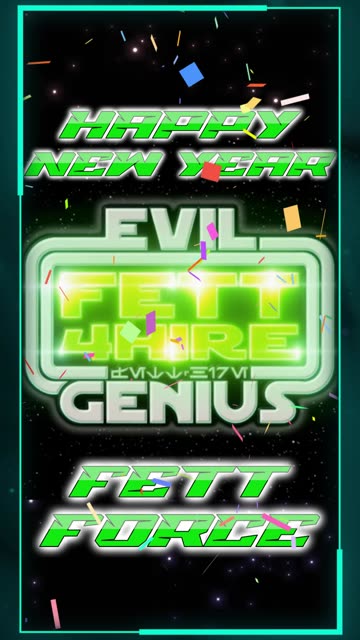 Happy New Year Fett Force!