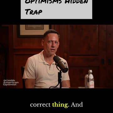 Optimism's Hidden Trap - Peter Thiel on Joe Lonsdale
