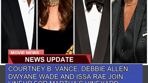 Courtney B Vance Debbie Allen Dwyane Wade and I
