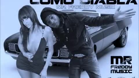 COMO DIABLA MR FREDDY MUSIC