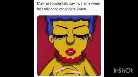 May he accidentally say my name when he's talking to other girls. Amen