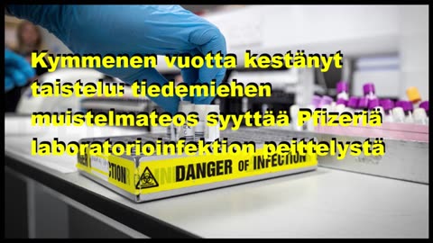 Kymmenen vuotta kestänyt taistelu Pfizerin laboratorioinfektion peittelyä vastaan