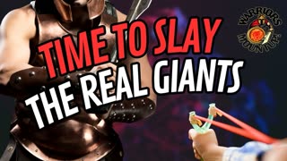 Time To Slay The Real Giants