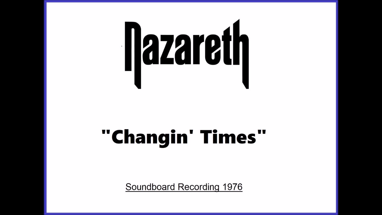 Nazareth - Changin' Times (Live in Portland, Oregon 1976) Soundboard