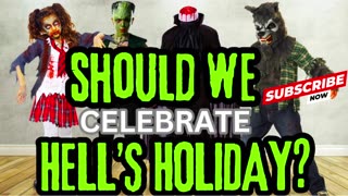 SHOULD WE CELEBRATE HELL'S HOLIDAY?