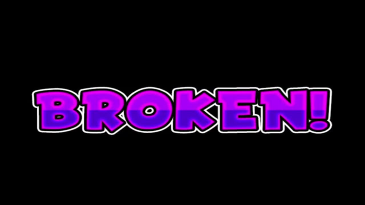 Broken