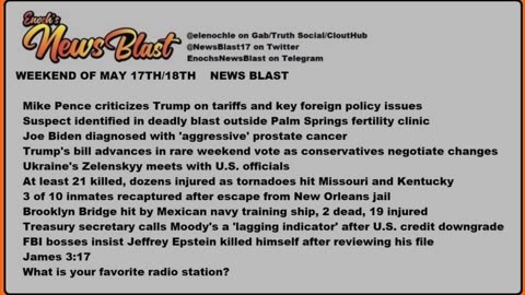 Weekend of May 17/18, 2025 News Blast