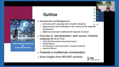 "AI Elements in 5G towards 6G Networks" - with Marina Settembre & Francesco Matera from Fondazione Ugo Bordoni. RESTART Tutorials on Telecommunications