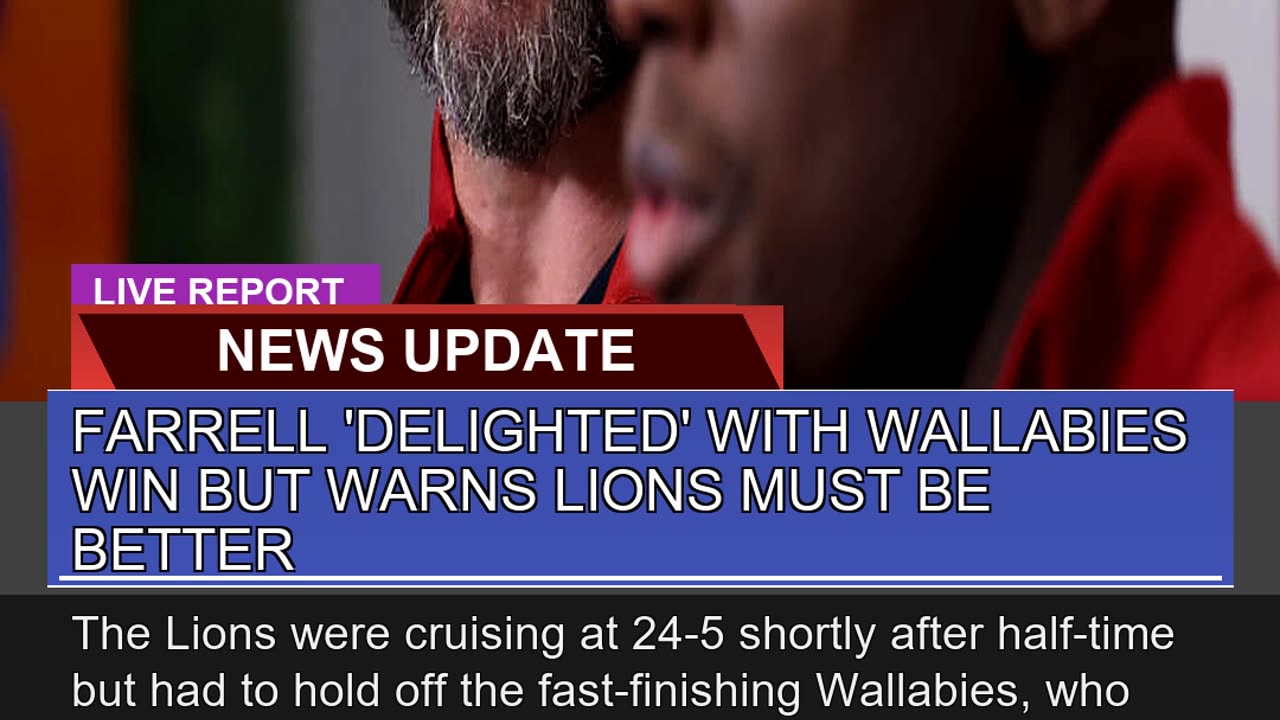 Farrell Delighted with Wallabies Win But Warns L