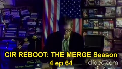 CIR REBOOT: The Merge Season Four episodes 60-69