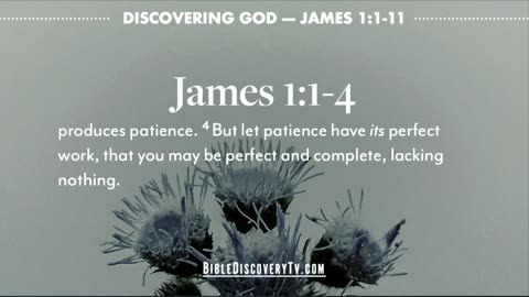 Bible Discovery, James 1-3 | The Book of James – December 8, 2025