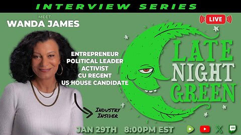 Wanda James LIVE | Cannabis, Politics & Power Inside the Industry | Late Night Green