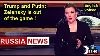 Trump and Putin: Zelensky is out of the game!
