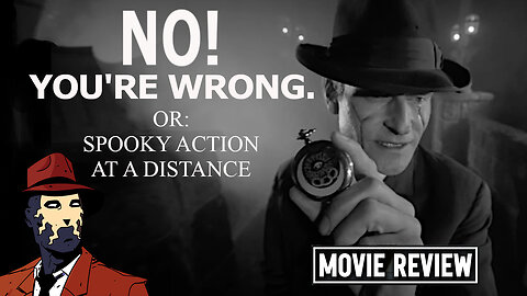 No! You're Wrong or Spooky Action at a Distance 2025 I MOVIE REVIEW