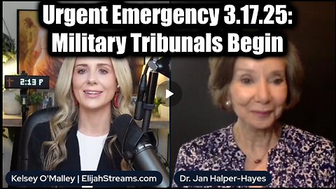 Dr. Jan Halper-Hayes & Kelsey O'Malley Urgent Emergency: Military Tribunals Begin