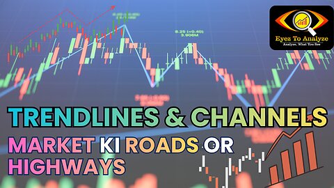 Trendlines & Channels – Market Ki Roads or Highways! | ETA