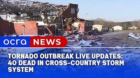 Tornado outbreak live updates: 40 dead in cross-country storm system