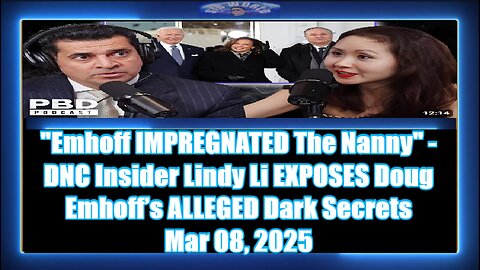 Emhoff IMPREGNATED The Nanny - DNC Insider Lindy Li EXPOSES Doug Emhoff’s ALLEGED Dark Secrets