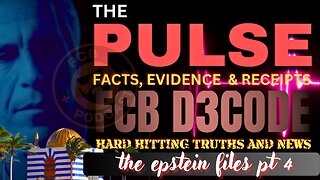 THE PULSE Epstein Files Pt4 EXPOSED!!! FCB Podcast