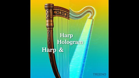 Harp & Hologram