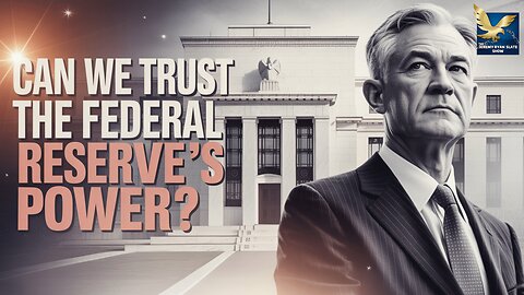 The Federal Reserve: Savior or Shadowy Power?