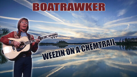 Weezin on a Chemtrail