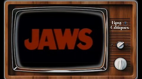 Tipsy Critiques: Jaws